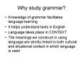 Why study grammar? PowerPoint PPT Presentation
