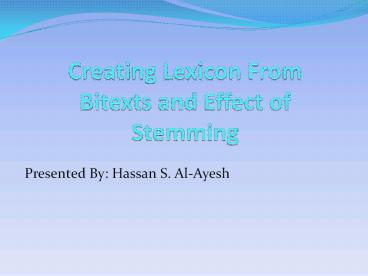 Creating Lexicon From Bitexts and Effect of Stemming