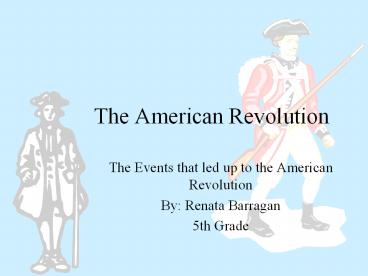 The American Revolution
