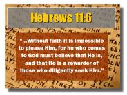 Hebrews 11:6