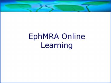 EphMRA Online Learning