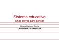 Sistema educativo Unas claves para pensar PowerPoint PPT Presentation