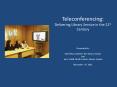 Teleconferencing: Delivering Library Service in the 21st Century Presented by: Ken Behn, Southern Tier Library System and Jerry Schell, North Country Library System November 4th, 2011 PowerPoint PPT Presentation