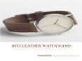 Beautiful Leather Watch Band PowerPoint PPT Presentation