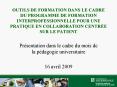 OUTILS DE FORMATION DANS LE CADRE DU PROGRAMME DE FORMATION INTERPROFESSIONNELLE POUR UNE PRATIQUE EN COLLABORATION CENTR PowerPoint PPT Presentation