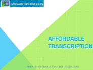Affordable Transcription