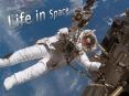 Life in Space PowerPoint PPT Presentation