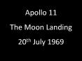 Apollo 11  The Moon Landing 20th July 1969 PowerPoint PPT Presentation