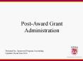 Post-Award Grant Administration PowerPoint PPT Presentation