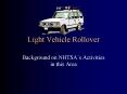Light Vehicle Rollover PowerPoint PPT Presentation