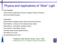 Physics and Applications of "Slow" Light