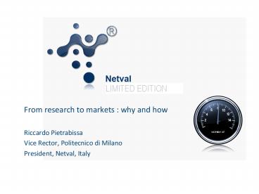 From research to markets : why and how