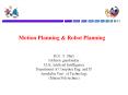 Motion Planning PowerPoint PPT Presentation
