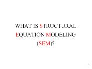 WHAT IS STRUCTURAL EQUATION MODELING (SEM)?