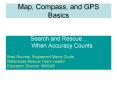 Map, Compass, and GPS Basics PowerPoint PPT Presentation