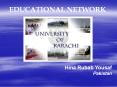 Educational Network at University of  Karachi Pakistan by Hina Rubab Yousaf PowerPoint PPT Presentation