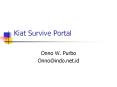 Kiat Survive Portal PowerPoint PPT Presentation