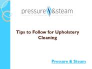 Tips to Follow for Upholstery Cleaning