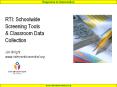 RTI: Schoolwide Screening Tools PowerPoint PPT Presentation