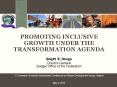 PROMOTING INCLUSIVE GROWTH UNDER THE TRANSFORMATION AGENDA PowerPoint PPT Presentation