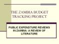 THE ZAMBIA BUDGET TRACKING PROJECT PowerPoint PPT Presentation