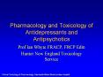 Pharmacology and Toxicology of Antidepressants and Antipsychotics PowerPoint PPT Presentation