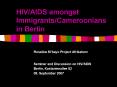 HIV/AIDS amongst Immigrants/Cameroonians in Berlin PowerPoint PPT Presentation