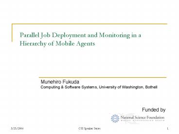 Parallel Job Deployment and Monitoring in a Hierarchy of Mobile Agents