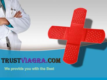 Best Site To Buy Kamagra and Viagra pills-www.trustviagra.com