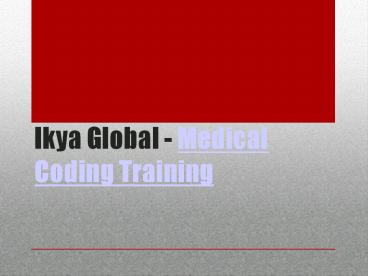 Medical Coding Training in Hyderabad ikyaglobaledu