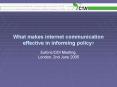 What makes internet communication effective in informing policy? PowerPoint PPT Presentation