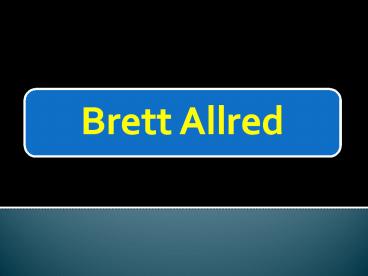 Motivational Speaker - Brett Allred