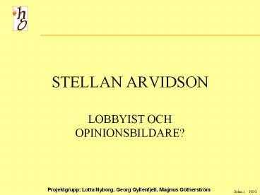 STELLAN ARVIDSON