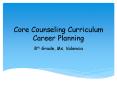 Core Counseling Curriculum Career Planning PowerPoint PPT Presentation