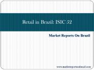 Retail in Brazil: ISIC 52