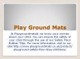 Playground Safety Floor Tiles Childrens PowerPoint PPT Presentation