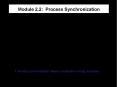 Module 2.2: Process Synchronization PowerPoint PPT Presentation