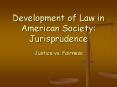 Development of Law in American Society: Jurisprudence PowerPoint PPT Presentation