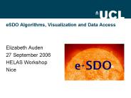 eSDO Algorithms, Visualization and Data Access