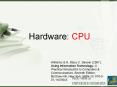 Hardware: CPU PowerPoint PPT Presentation
