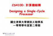 CS4100: ?????  Designing a Single-Cycle Processor
