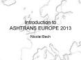 Introduction to ASHTRANS EUROPE 2013 PowerPoint PPT Presentation