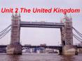 Unit 2 The United Kingdom PowerPoint PPT Presentation