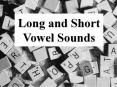 Long and Short Vowel Sounds PowerPoint PPT Presentation