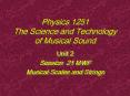 Physics 1251 The Science and Technology of Musical Sound PowerPoint PPT Presentation