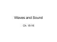 Waves and Sound PowerPoint PPT Presentation