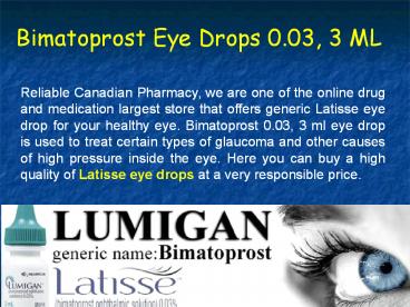 What Are The Importance Of Generic Latisse Eye Drops?
