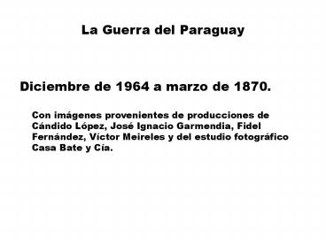 La Guerra del Paraguay
