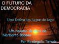 O Futuro da Democracia PowerPoint PPT Presentation