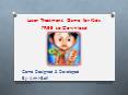 Laser Treatment Game for Kids FREE to Download PowerPoint PPT Presentation